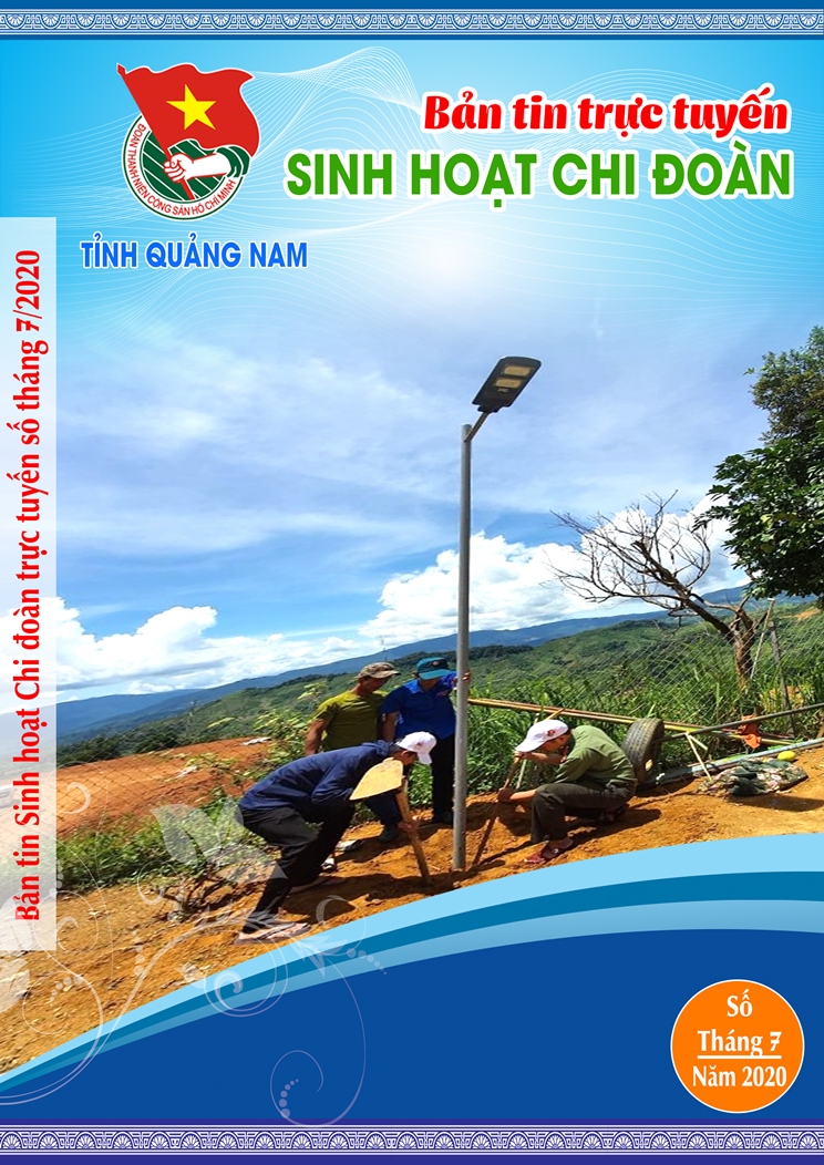 Bản tin trực tuyến sinh hoạt chi đoàn (số tháng 7 năm 2020)