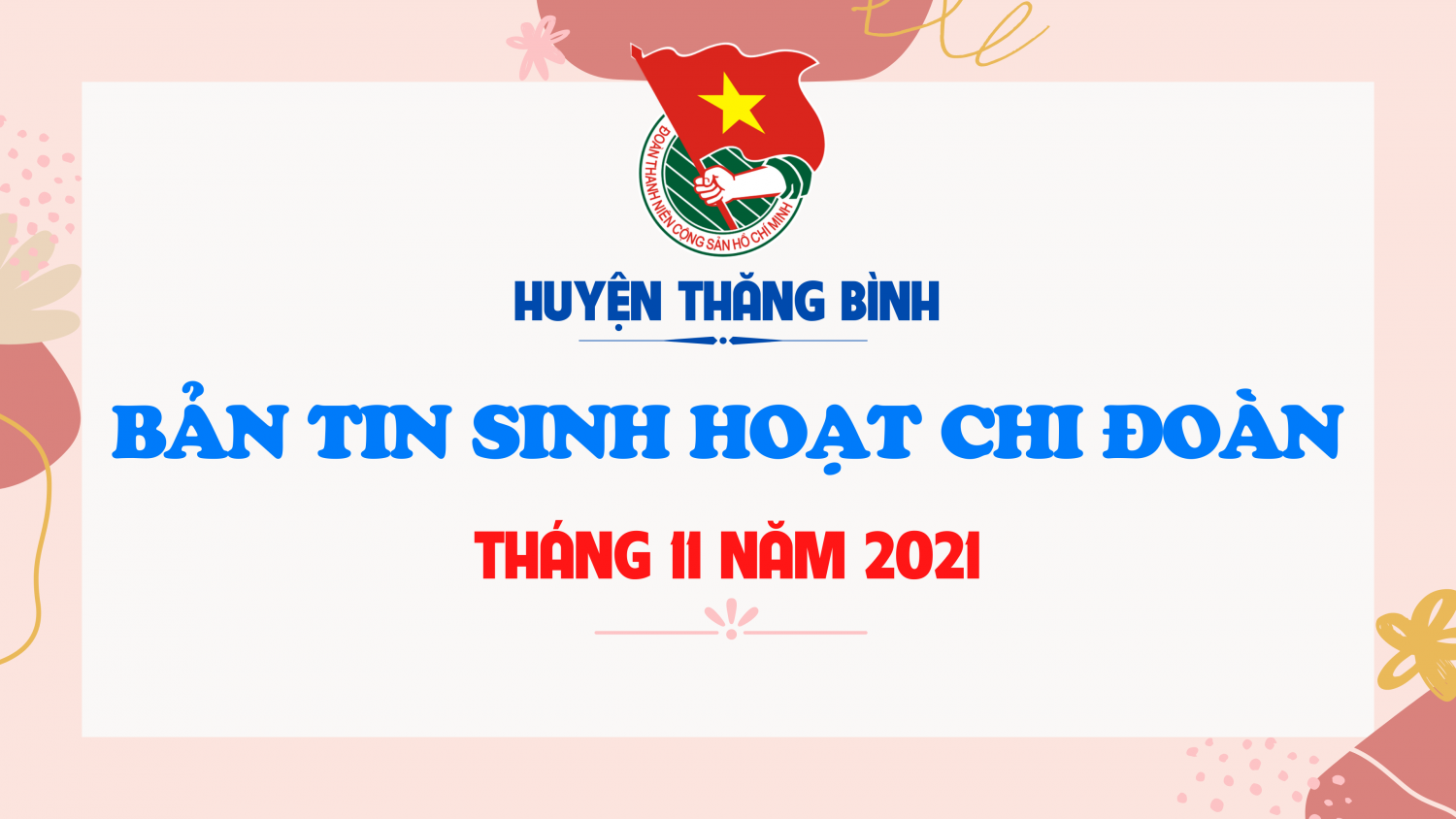 BẢN TIN SINH HOẠT CHI ĐOÀN THÁNG 11 NĂM 2021